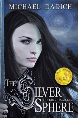 The Silver Sphere by Dadich, Michael