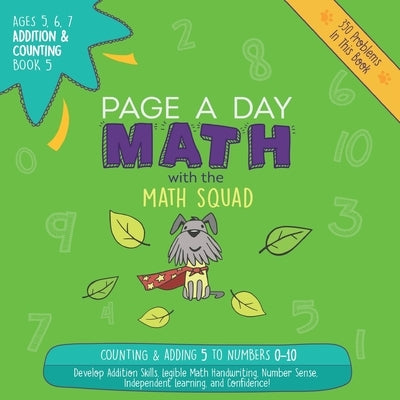 Page A Day Math Addition & Counting Book 5: Adding 5 to the Numbers 0-10 by Auerbach, Janice