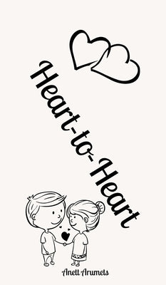 Heart-to-Heart by Arumets, Anett