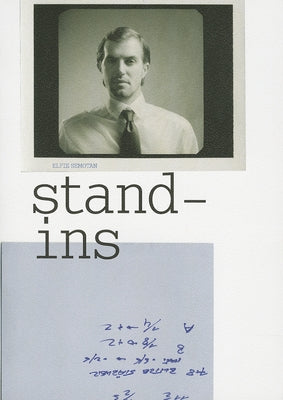 Elfie Semotan: Stand-Ins by Semotan, Elfie