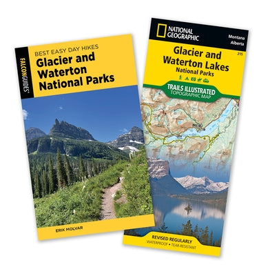 Best Easy Day Hiking Guide and Trail Map Bundle: Glacier and Waterton Lakes National Parks by Molvar, Erik