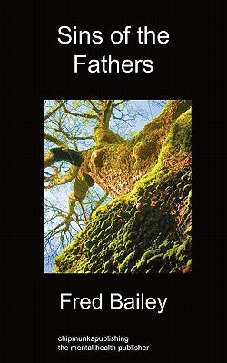 Sins of the Fathers by Bailey, Fred