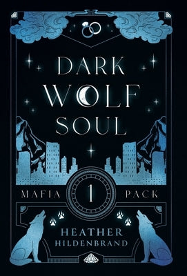 Dark Wolf Soul by Hildenbrand, Heather