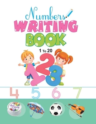 Number Writing Book: 1 to 20 by Ls Editorial Team