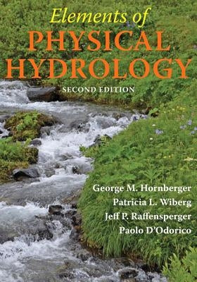 Elements of Physical Hydrology by Hornberger, George M.