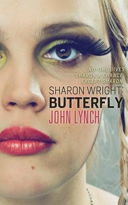Sharon Wright: Butterfly by John, Lynch