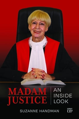 Madam Justice: An Inside Look by Handman, Suzanne