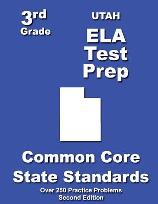 Utah 3rd Grade ELA Test Prep: Common Core Learning Standards by Treasures, Teachers'