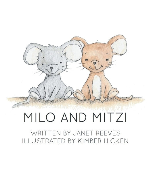 Milo and Mitzi by Reeves, Janet