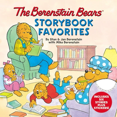 The Berenstain Bears Storybook Favorites [With Stickers] by Berenstain, Mike