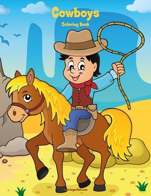 Cowboys Coloring Book 1 by Snels, Nick
