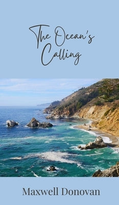 The Ocean's Calling by Donovan, Maxwell