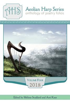 Aeolian Harp Anthology, Volume 4 by Studdard, Melissa