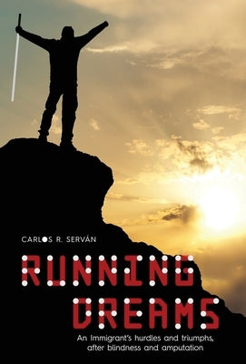 Running Dreams by Serván, Carlos R.