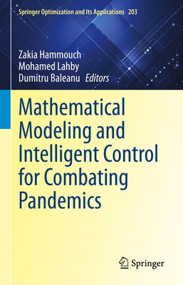 Mathematical Modeling and Intelligent Control for Combating Pandemics by Hammouch, Zakia