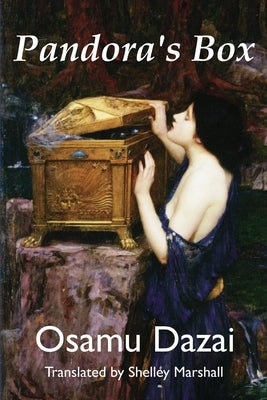 Pandora's Box by Dazai, Osamu