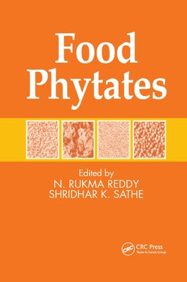 Food Phytates by Reddy, N. Rukma