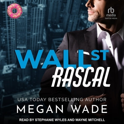 Wall St. Rascal by Wade, Megan