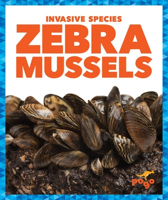 Zebra Mussels by Klepeis, Alicia Z.