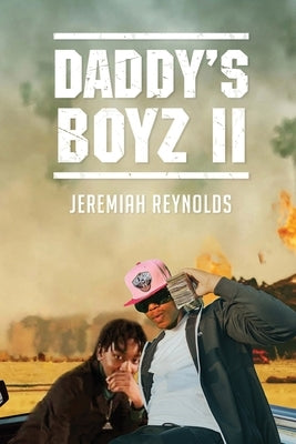 Daddy's Boyz 2 by Reynolds, Jeremiah