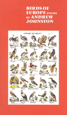 Birds of Europe: Poems by Johnson, Andrew