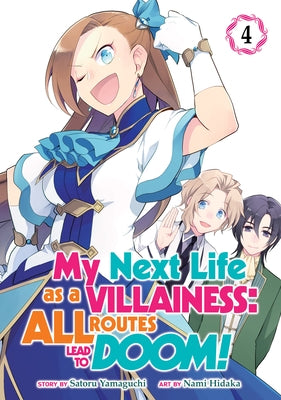 My Next Life as a Villainess: All Routes Lead to Doom! (Manga) Vol. 4 by Yamaguchi, Satoru