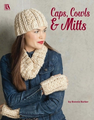 Crochet Caps, Cowls & Mitts by Barker, Bonnie
