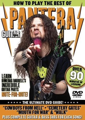 Guitar World: How to Play the Best of Pantera: The Ultimate DVD Guide by Pantera