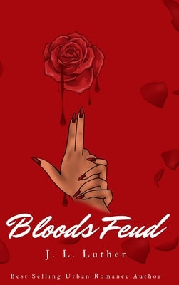 Bloods Feud by Luther, J. L.