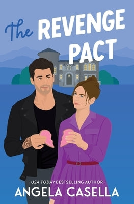 The Revenge Pact by Casella, Angela