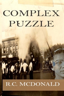 Complex Puzzle: Why should growing up be so complexicated by McDonald, R. C.