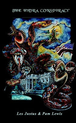 The Hydra Conspiracy by Justus, Les