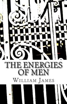The Energies of Men by James, William