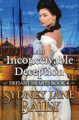 An Inconceivable Deception by Baily, Sydney Jane