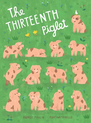 The Thirteenth Piglet by Poulin, Andrée
