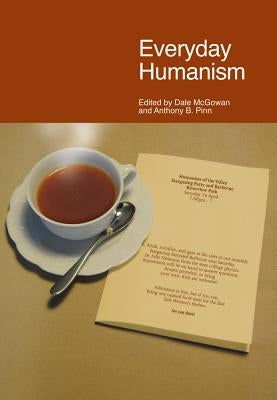 Everyday Humanism by Pinn