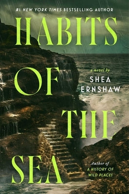 Habits of the Sea by Ernshaw, Shea