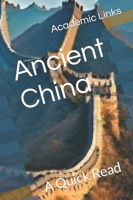 Ancient China: A Quick Read by Bonham, Brooke