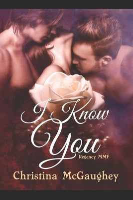 I Know You by McGaughey, Christina