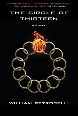 The Circle of Thirteen by Petrocelli, William