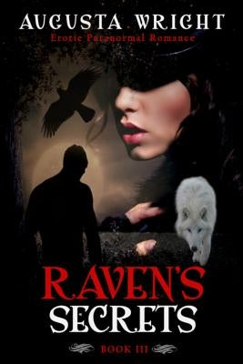 Raven's Secrets by Khaleesi, The Book