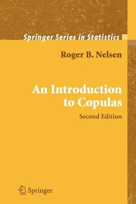 An Introduction to Copulas by Nelsen, Roger B.