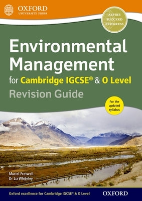 Environmental Management for Cambridge Igcserg & O Level Revision Guide by Fretwell, Muriel