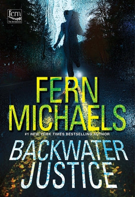 Backwater Justice by Michaels, Fern