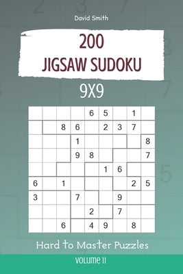 Jigsaw Sudoku - 200 Hard to Master Puzzles 9x9 vol.11 by Smith, David