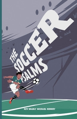 The Soccer Psalms by Aydt, Gregory