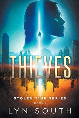Thieves by South, Lyn