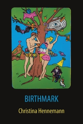 Birthmark by Hennemann, Christina