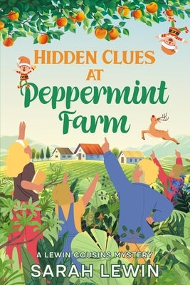 Hidden Clues at Peppermint Farm: A Lewin Cousins Mystery by Lewin, Sarah