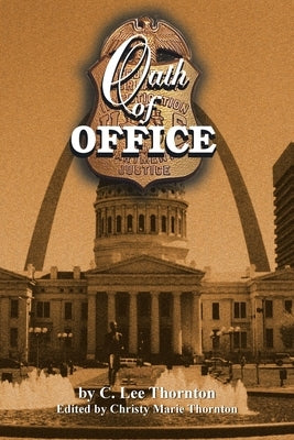 Oath of Office by Thornton, C. Lee